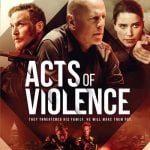 دانلود فیلم Acts Of Violence 2018 دوبله فارسی