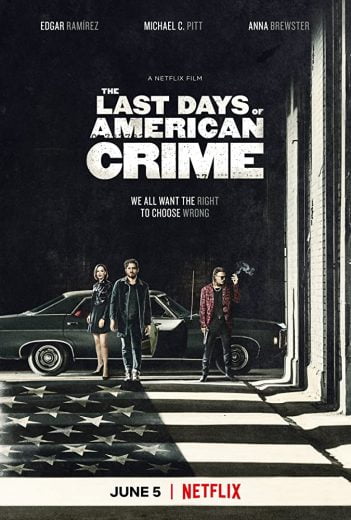 دانلود فیلم The Last Days of American Crime 2020 دوبله فارسی