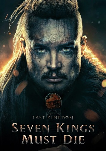 دانلود فیلم The Last Kingdom Seven Kings Must Die 2023 دوبله فارسی