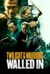 دانلود فیلم Twilight of the Warriors Walled In 2024 دوبله فارسی