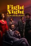 دانلود سریال Fight Night The Million Dollar Heist دوبله فارسی