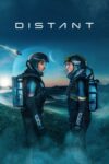 دانلود فیلم Distant 2024 دوبله فارسی