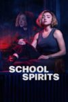 دانلود سریال School Spirits دوبله فارسی