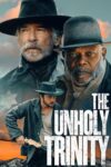 دانلود فیلم The Unholy Trinity 2024 دوبله فارسی