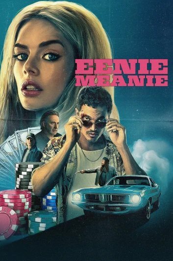 دانلود فیلم Eenie Meanie 2025 دوبله فارسی