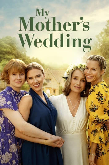 دانلود فیلم My Mothers Wedding 2023 دوبله فارسی