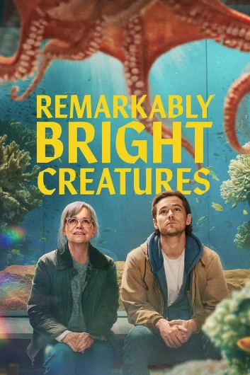 دانلود فیلم Remarkably Bright Creatures 2026 دوبله فارسی