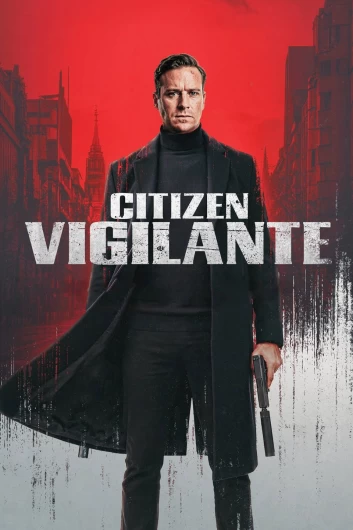 دانلود فیلم Citizen Vigilante 2026 دوبله فارسی